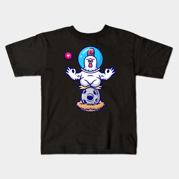 Cute Chicken Astronaut Meditation On Egg Moon Cartoon Kids T-Shirt by Catalyst Labs